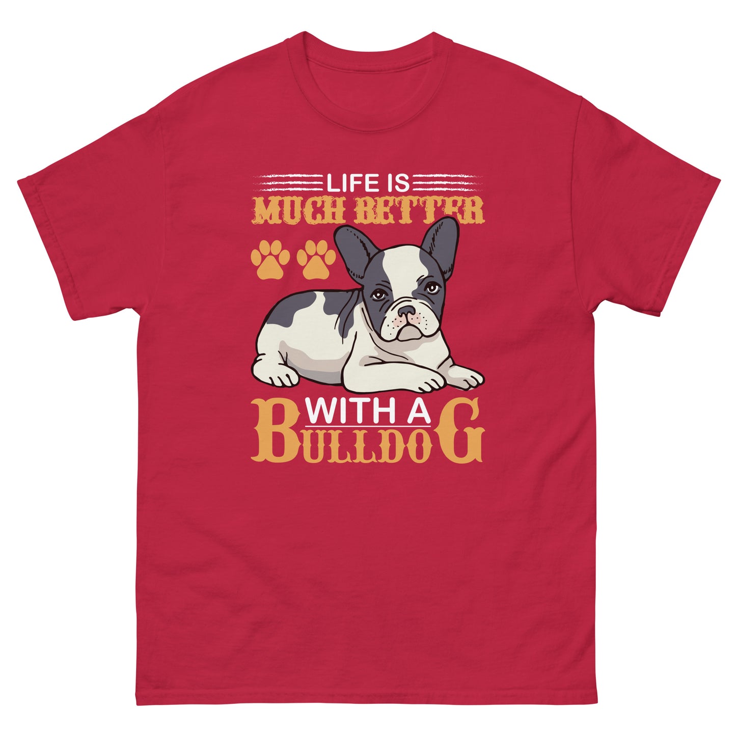Мъжка класическа тениска LIFE IS BETTER WITH A BULLDOG