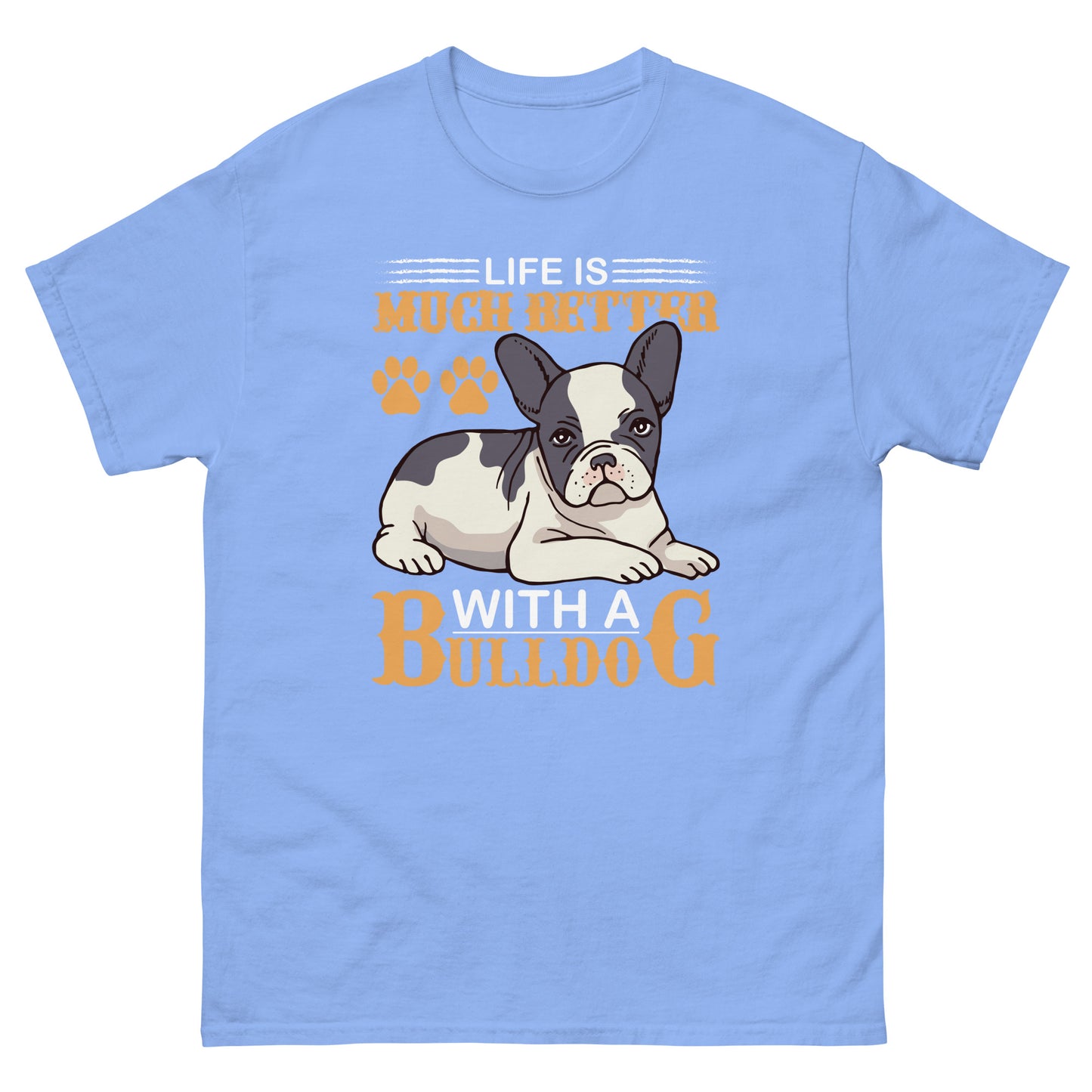 Мъжка класическа тениска LIFE IS BETTER WITH A BULLDOG