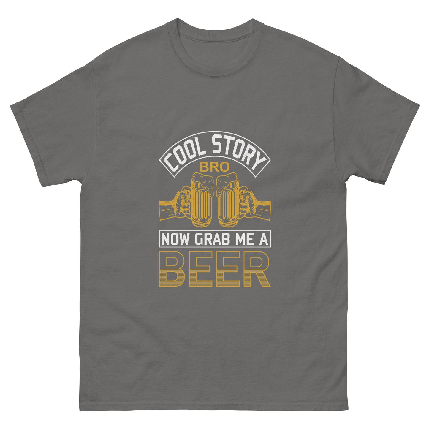 Men's classic tee NOW GRAB ME A BEER