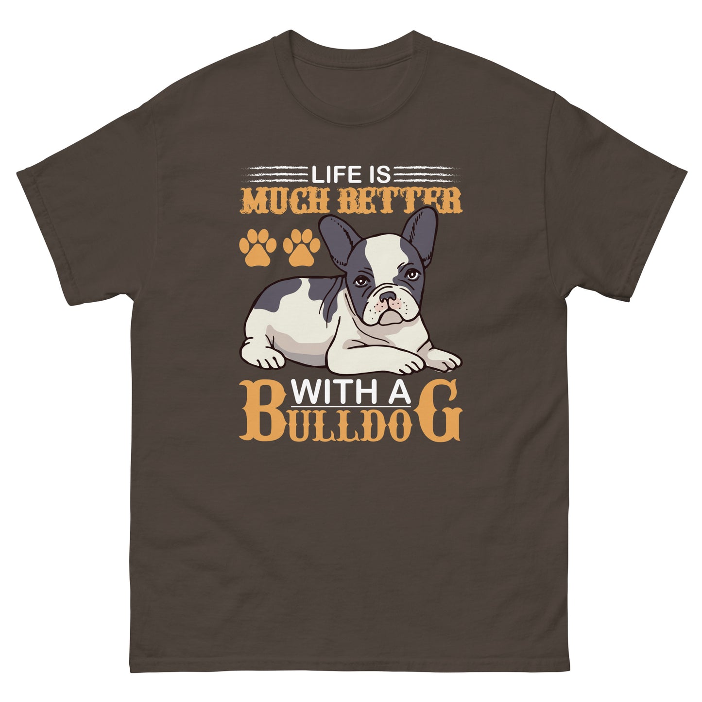 Мъжка класическа тениска LIFE IS BETTER WITH A BULLDOG