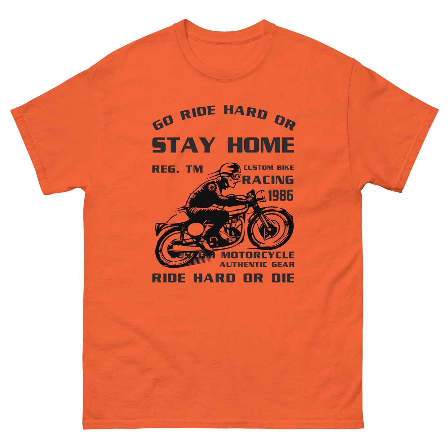 Класическа мъжка тениска GO RIDE HARD OR STAY HOME