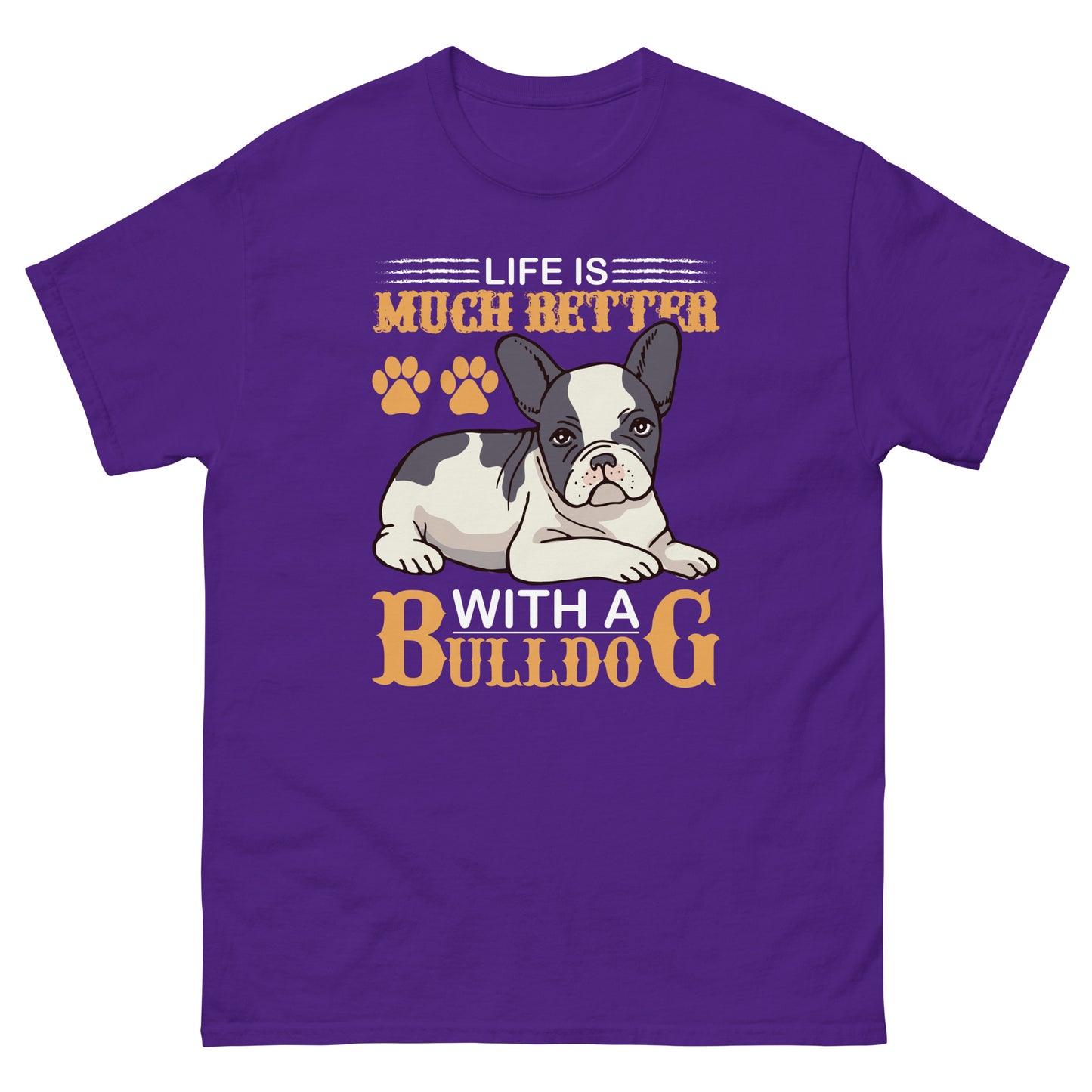 Мъжка класическа тениска LIFE IS BETTER WITH A BULLDOG
