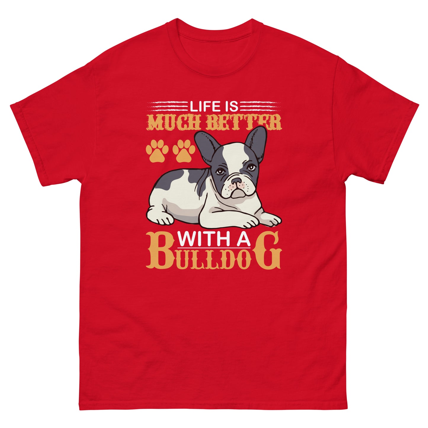 Мъжка класическа тениска LIFE IS BETTER WITH A BULLDOG
