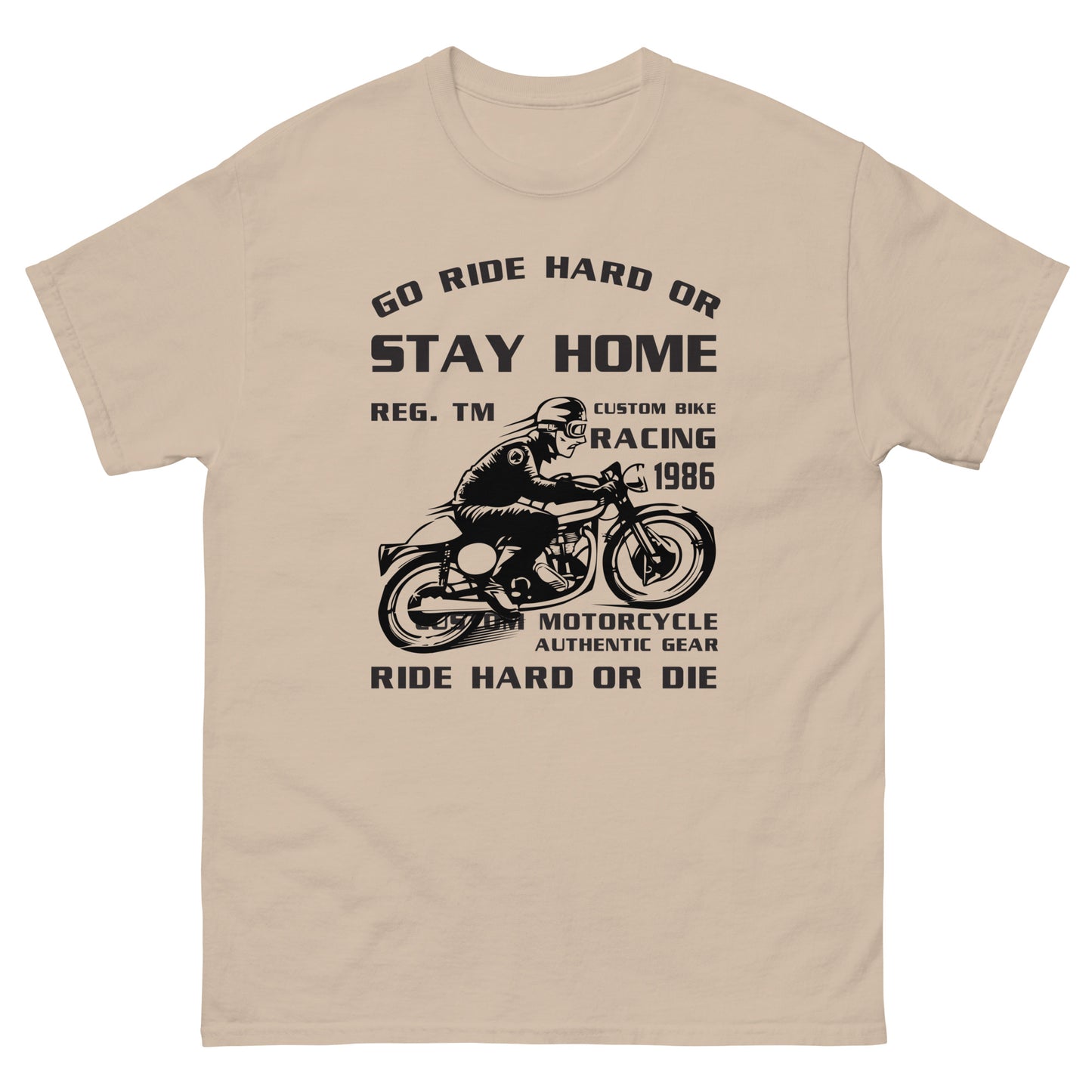 Класическа мъжка тениска GO RIDE HARD OR STAY HOME