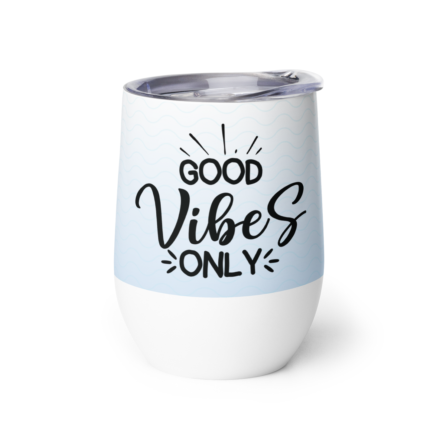 Wine tumbler GOOD VIBES ONLY