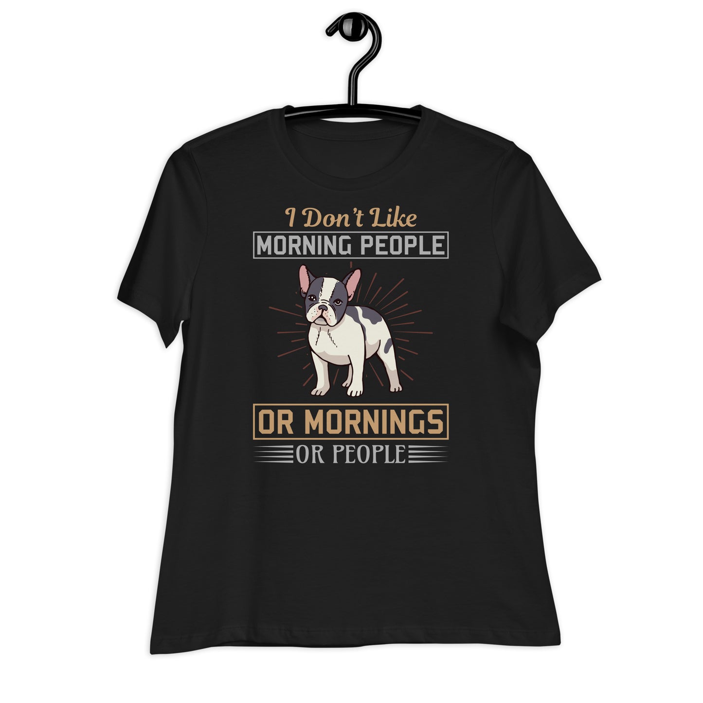 Дамска спокойна тениска I DON'T LIKE Morning PEOPLE