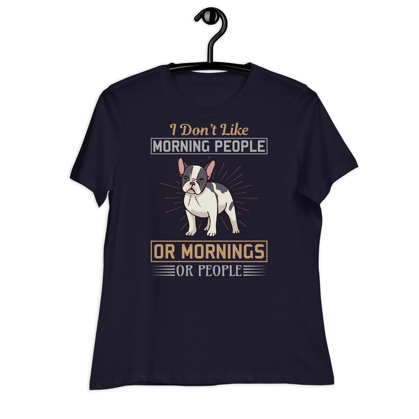 Дамска спокойна тениска I DON'T LIKE Morning PEOPLE