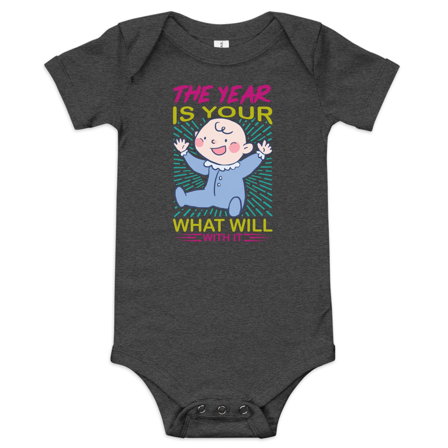 Baby short sleeve one piece THE YEAR IS YOUR