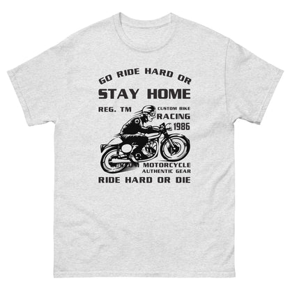Класическа мъжка тениска GO RIDE HARD OR STAY HOME