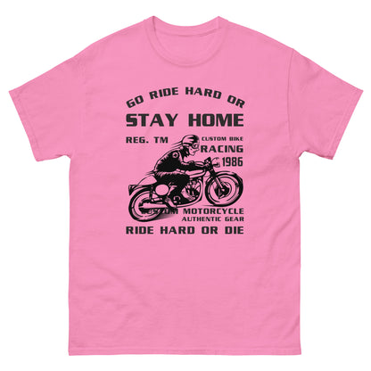 Класическа мъжка тениска GO RIDE HARD OR STAY HOME