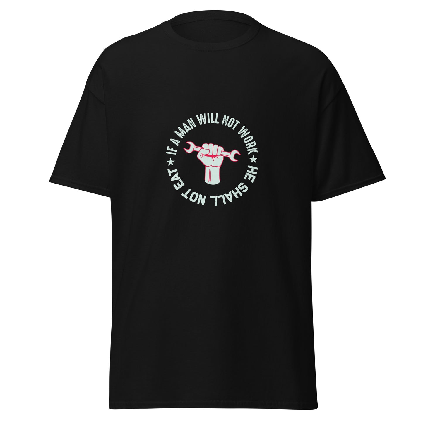 Camiseta clásica de hombre NOT WORK NOT EAT