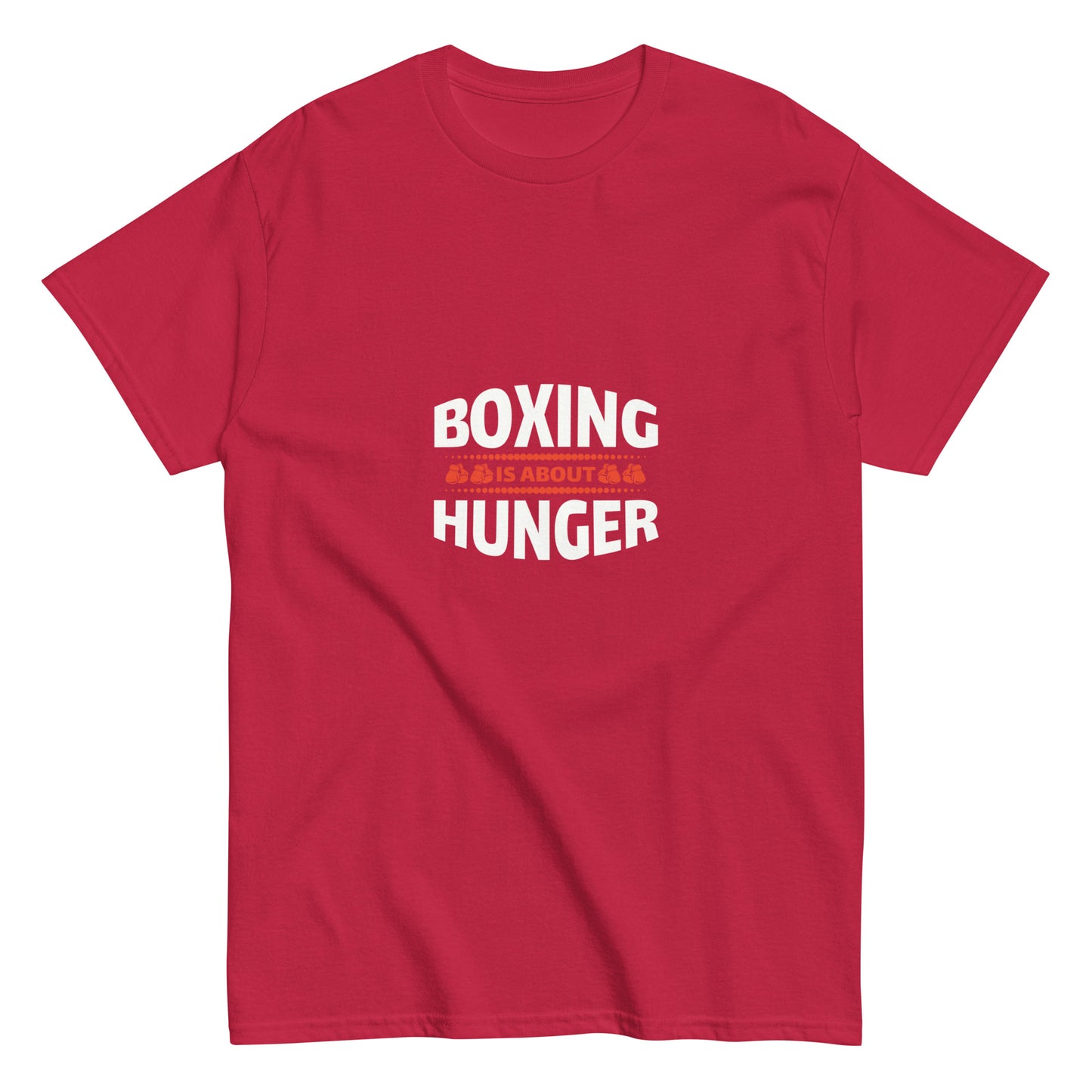 Camiseta clásica hombre EL BOXEO SE TRATA DEL HAMBRE