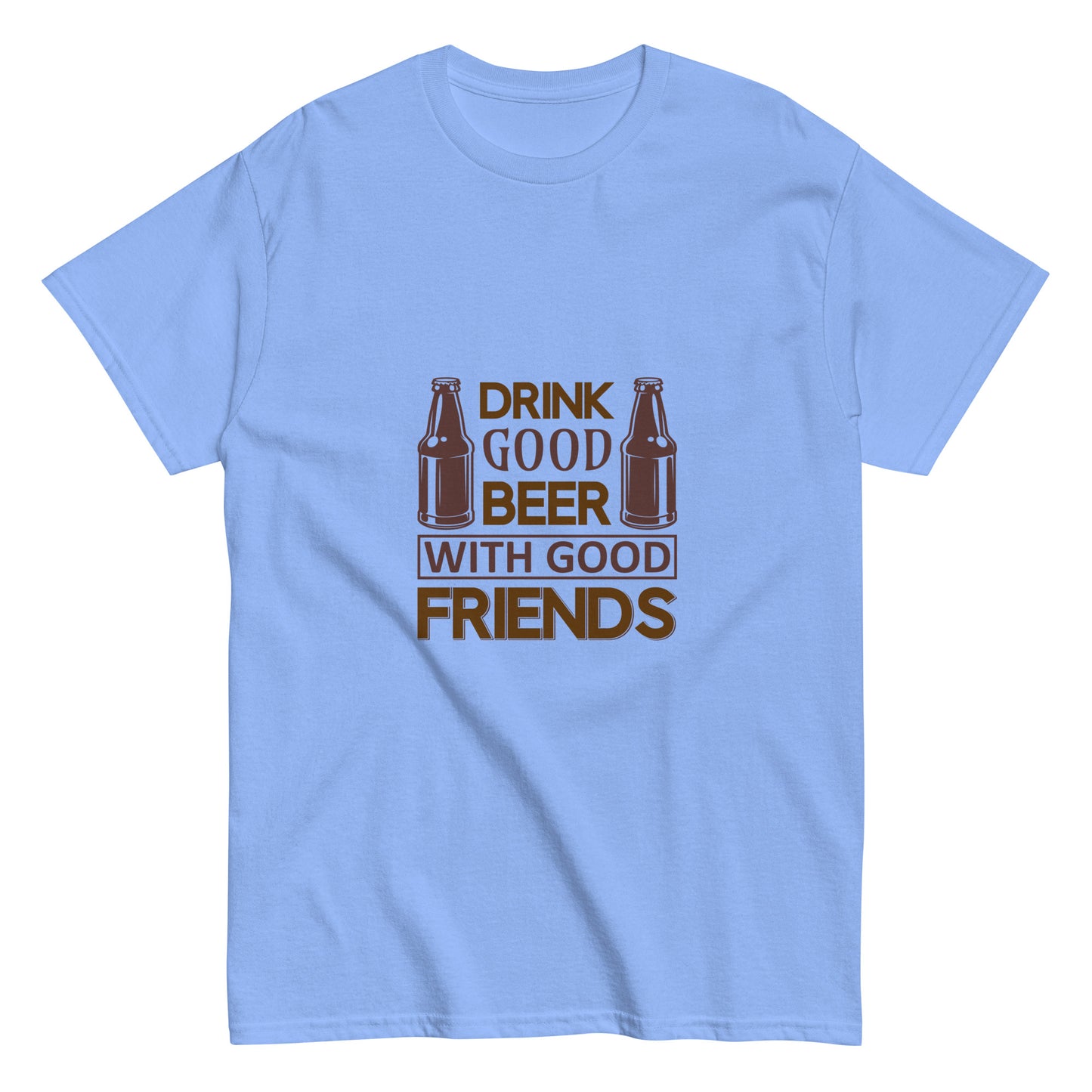 Men's classic tee DRINK GOOD BEER