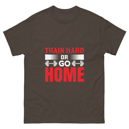 Мъжка класическа тениска TRAIN HARD OR GO HOME