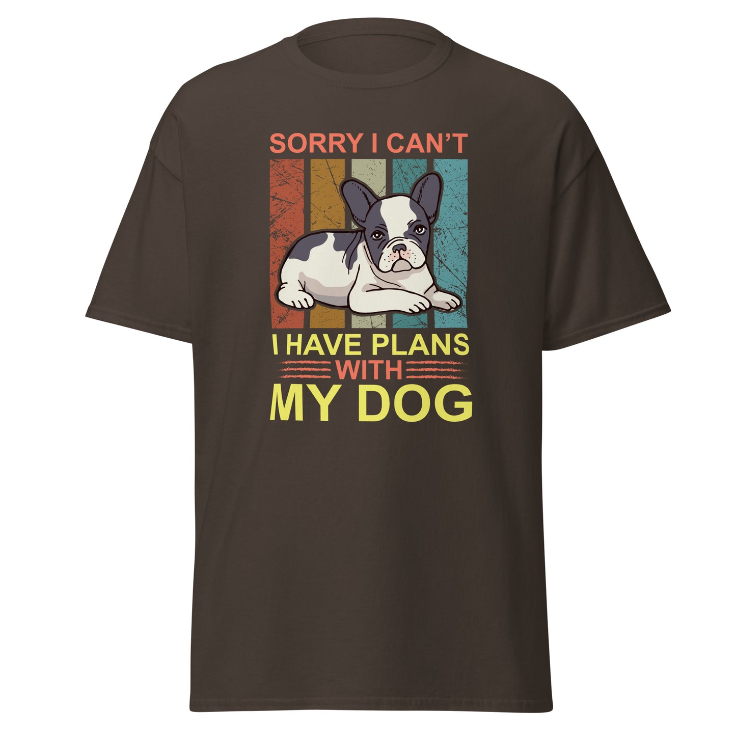 Men's classic tee I HAVE PLANS WITH MY DOG