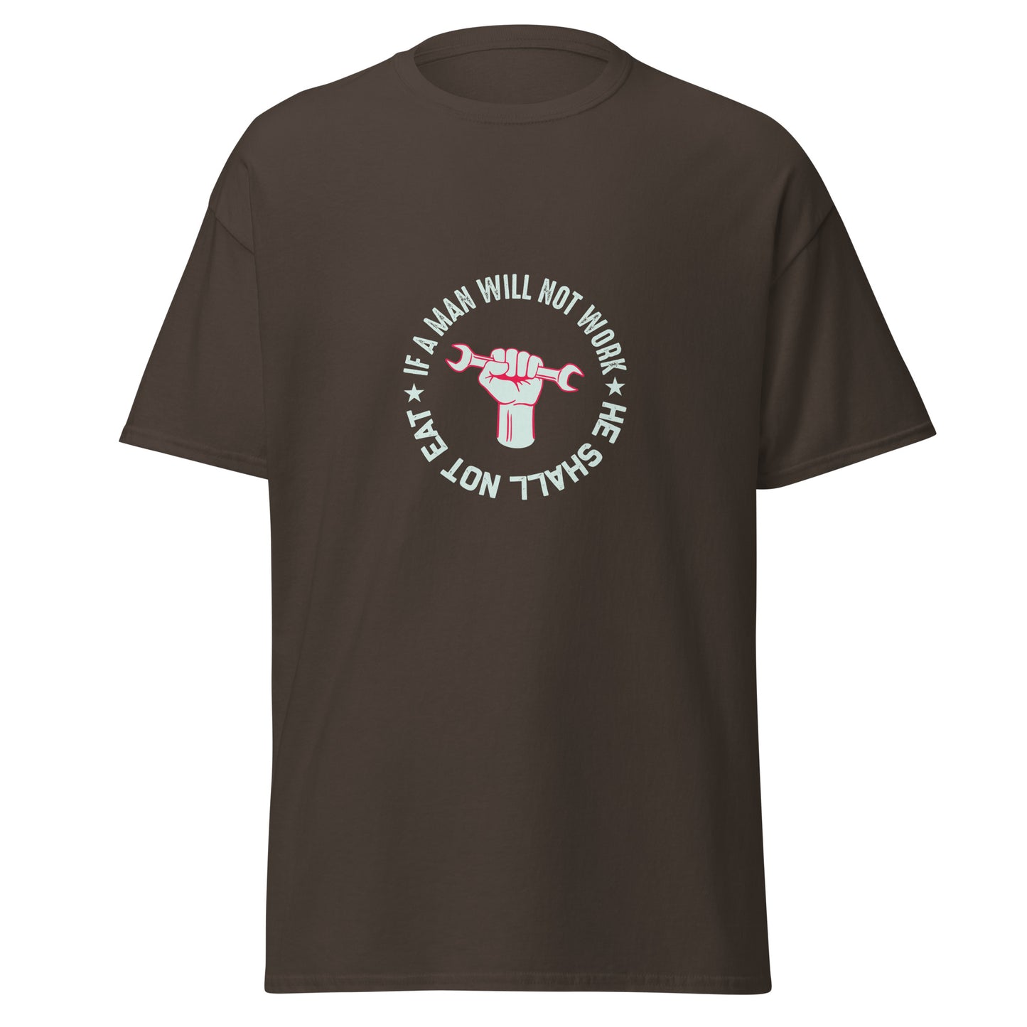 Men's classic tee NOT WORK NOT EAT