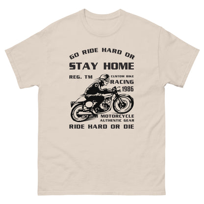 Класическа мъжка тениска GO RIDE HARD OR STAY HOME