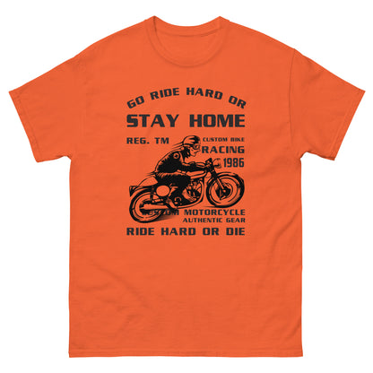 Класическа мъжка тениска GO RIDE HARD OR STAY HOME