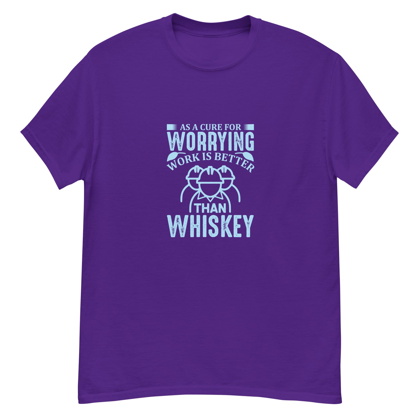 Men's classic tee WORK IS BETTER THAN WHISKEY