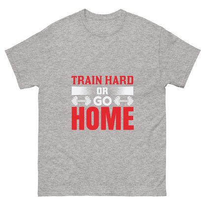 Мъжка класическа тениска TRAIN HARD OR GO HOME