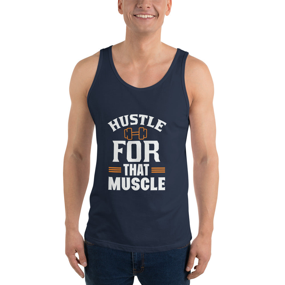 Men's Tank Top HUSTLE FOR THAT MUSCLE