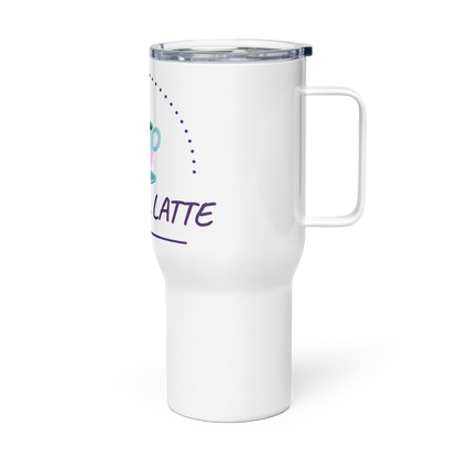 Travel mug with a handle I LIKE YOU A LATTE