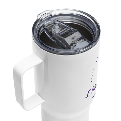 Travel mug with a handle I LIKE YOU A LATTE