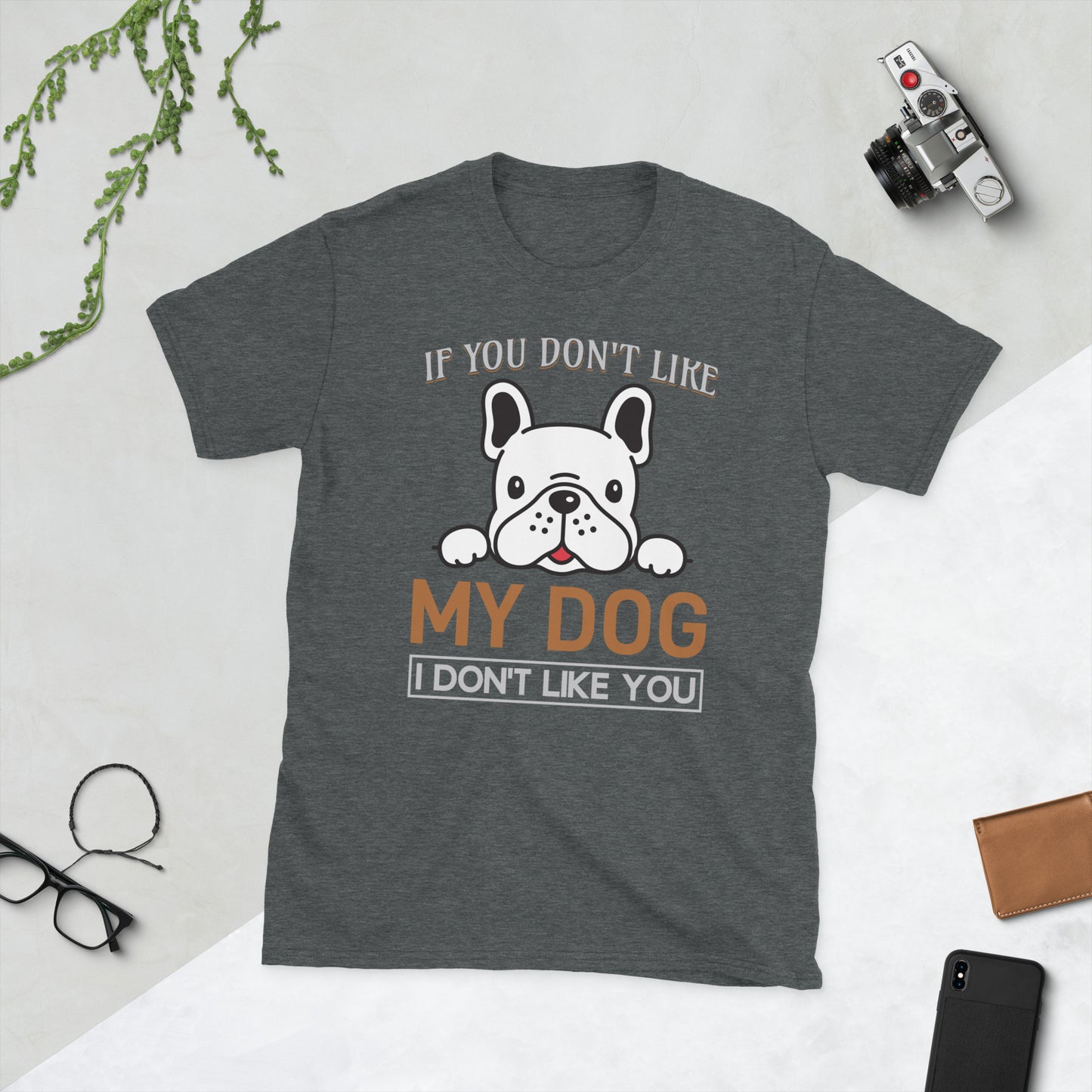 Camiseta unisex de manga corta SI NO TE GUSTA MI PERRO