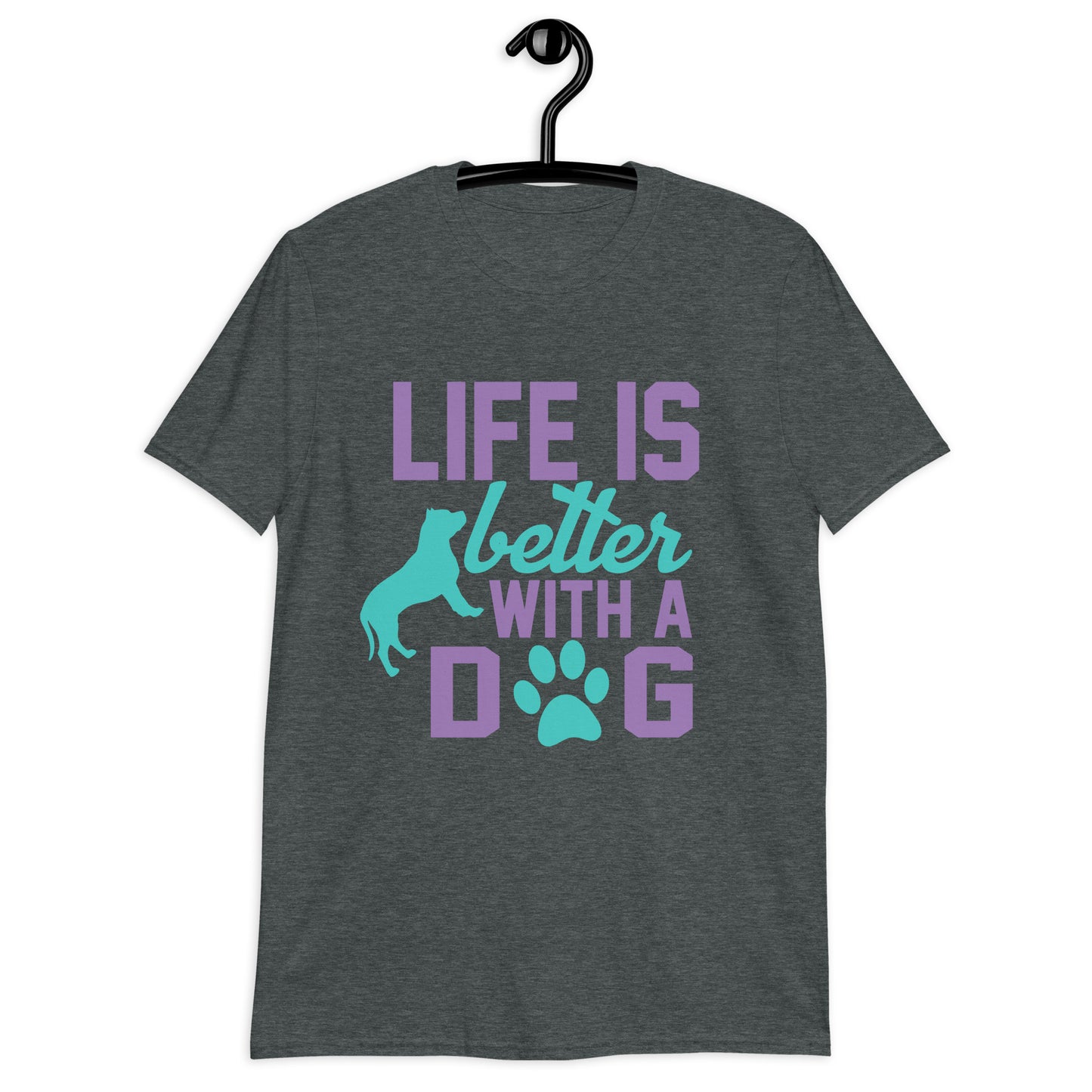 Унисекс тениска с къс ръкав LIFE IS BETTER WITH A DOG