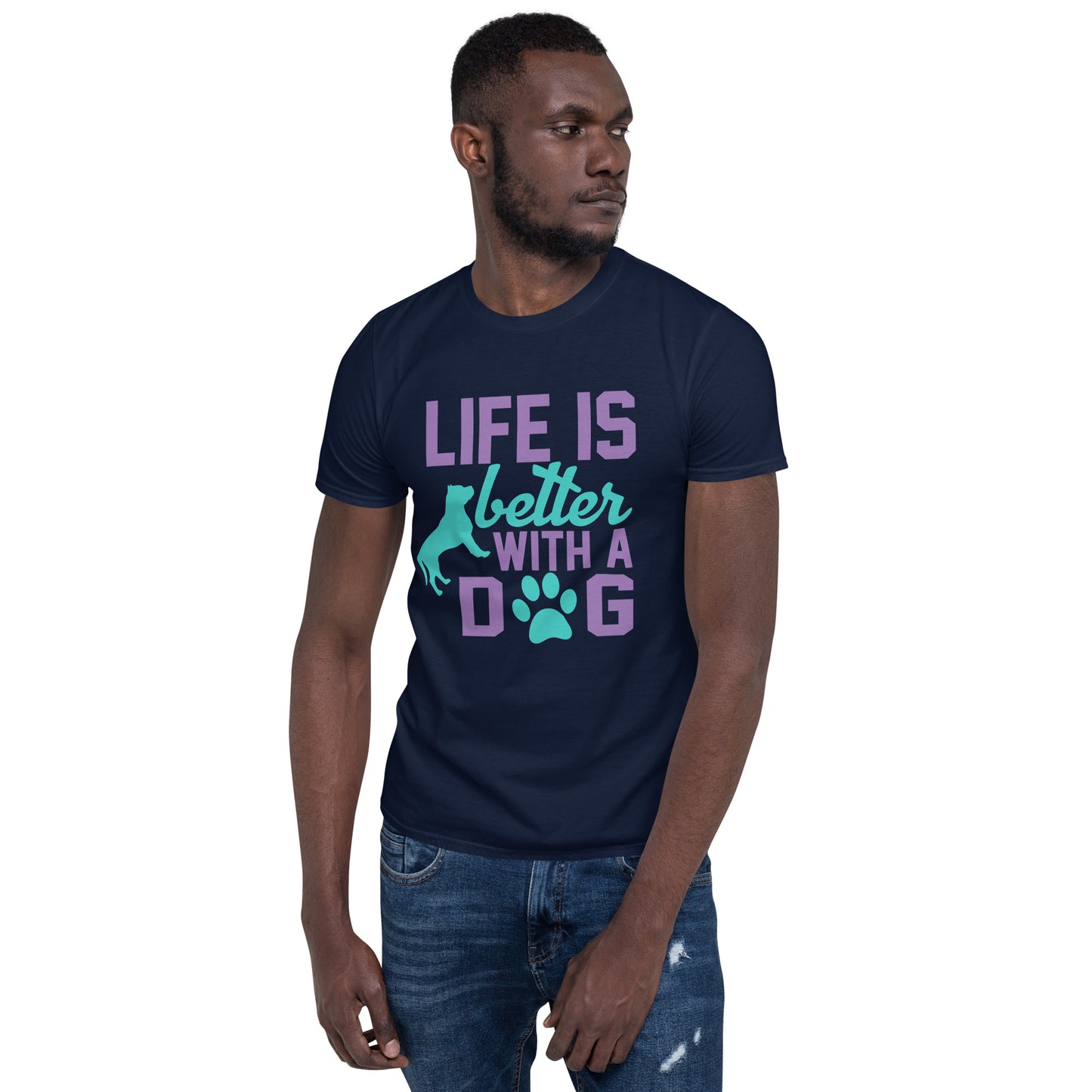 Short-Sleeve Unisex T-Shirt LIFE IS BETTER WITH A DOG