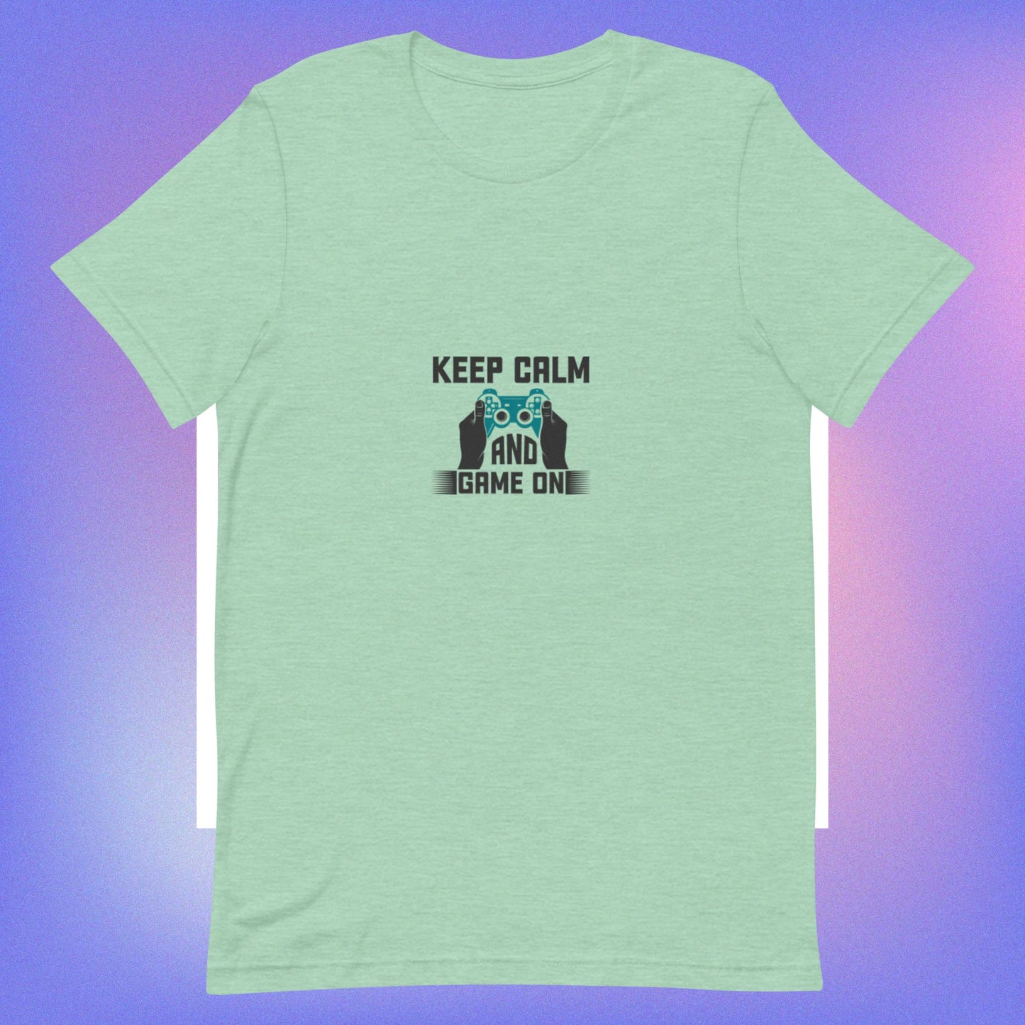 Unisex t-shirt KEEP CALM AND GAME ON