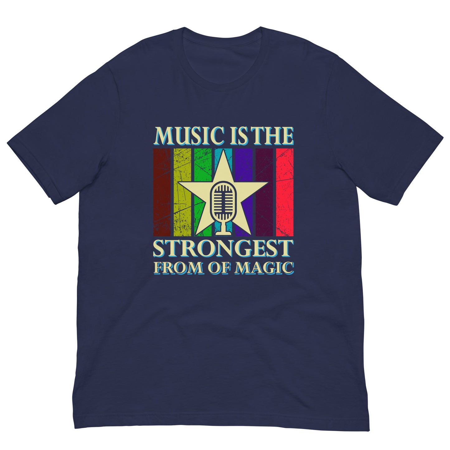 Camiseta unisex LA MÚSICA ES LO MÁS FUERTE