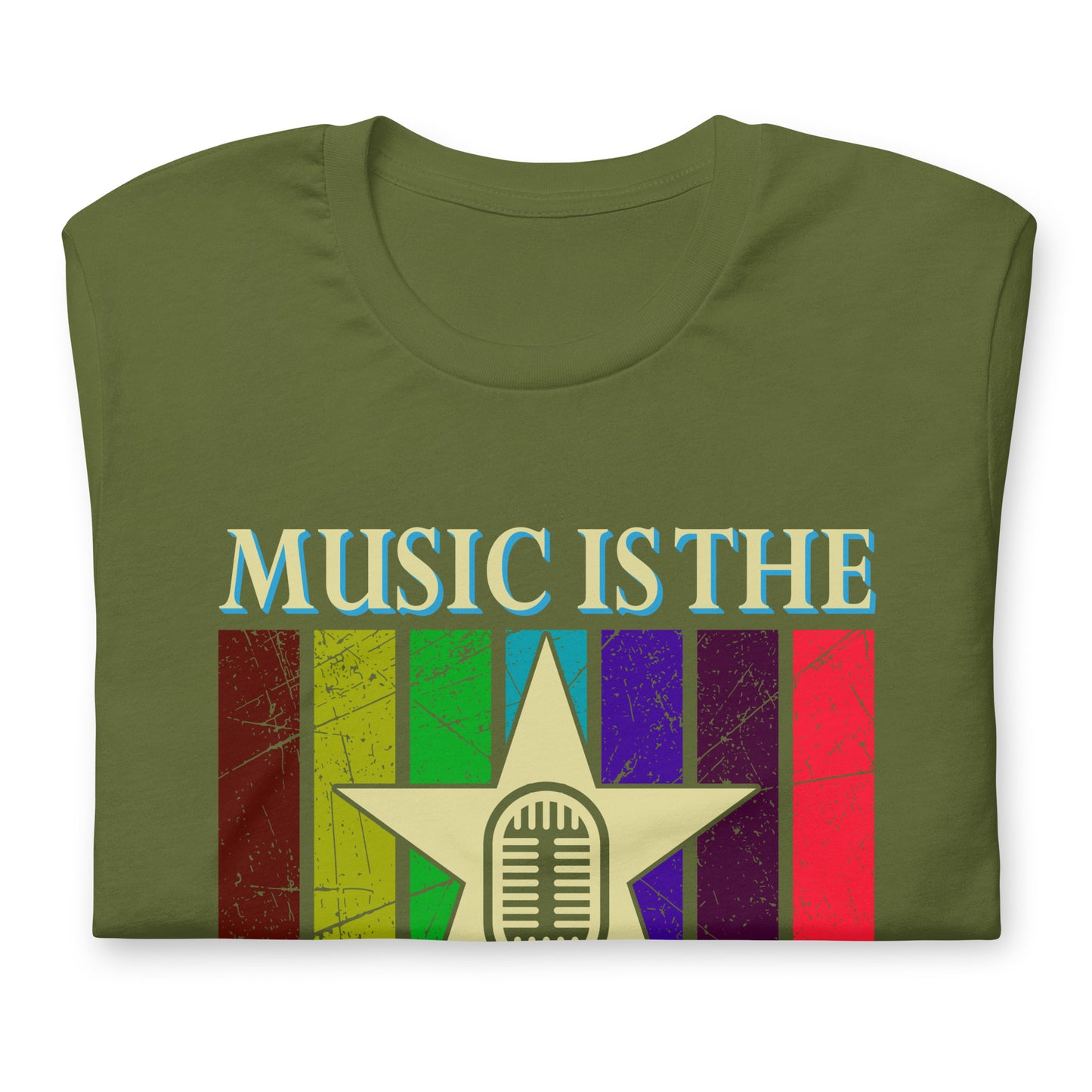 Camiseta unisex LA MÚSICA ES LO MÁS FUERTE