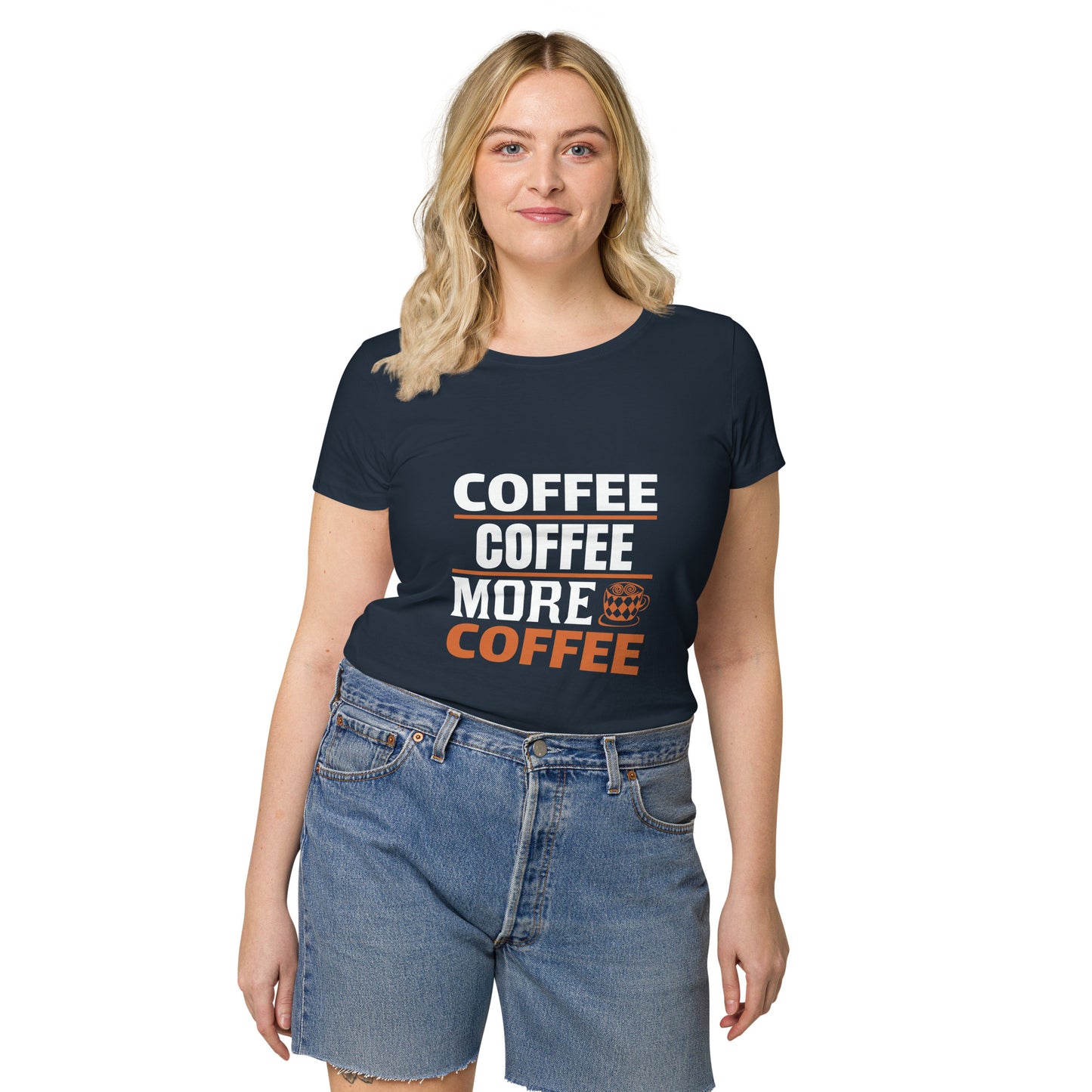 Women’s basic organic t-shirt MORE COFFEE