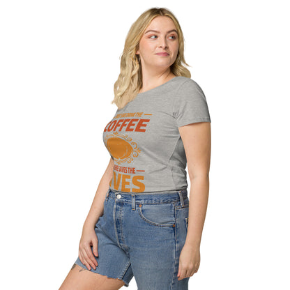 Дамска базова органична тениска FIRST SHE DRINK THE COFFEE