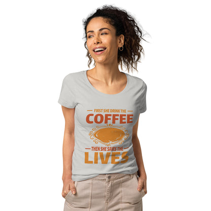 Дамска базова органична тениска FIRST SHE DRINK THE COFFEE