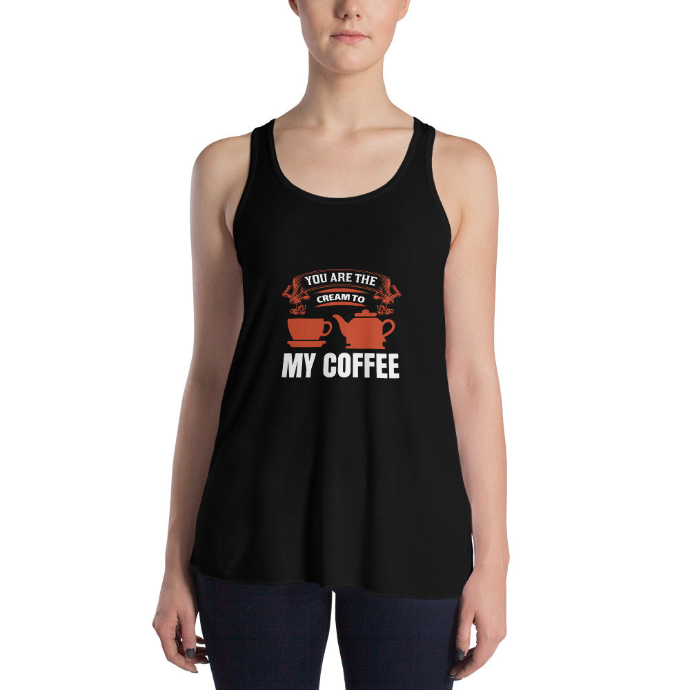 Women's Flowy Racerback Tank CREAM TO MY COFFEE