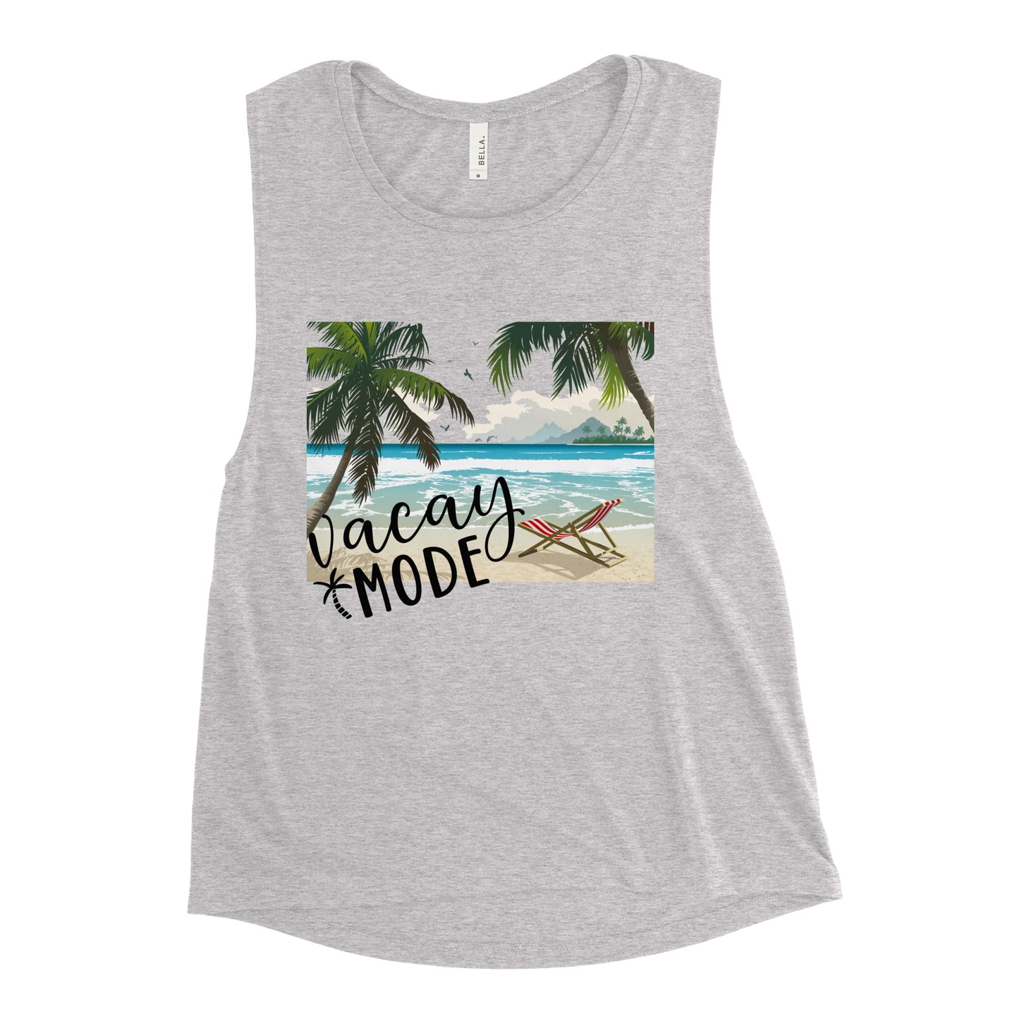 Ladies’ Muscle Tank VACAY MODE