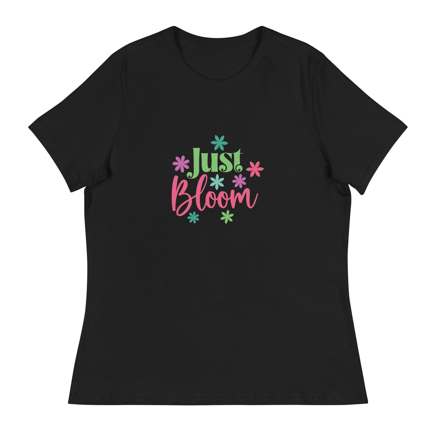 Women's Relaxed T-Shirt JUST BLOOM