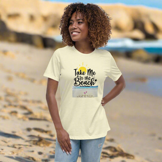 Women's Relaxed T-Shirt TAKE ME TO THE BEACH