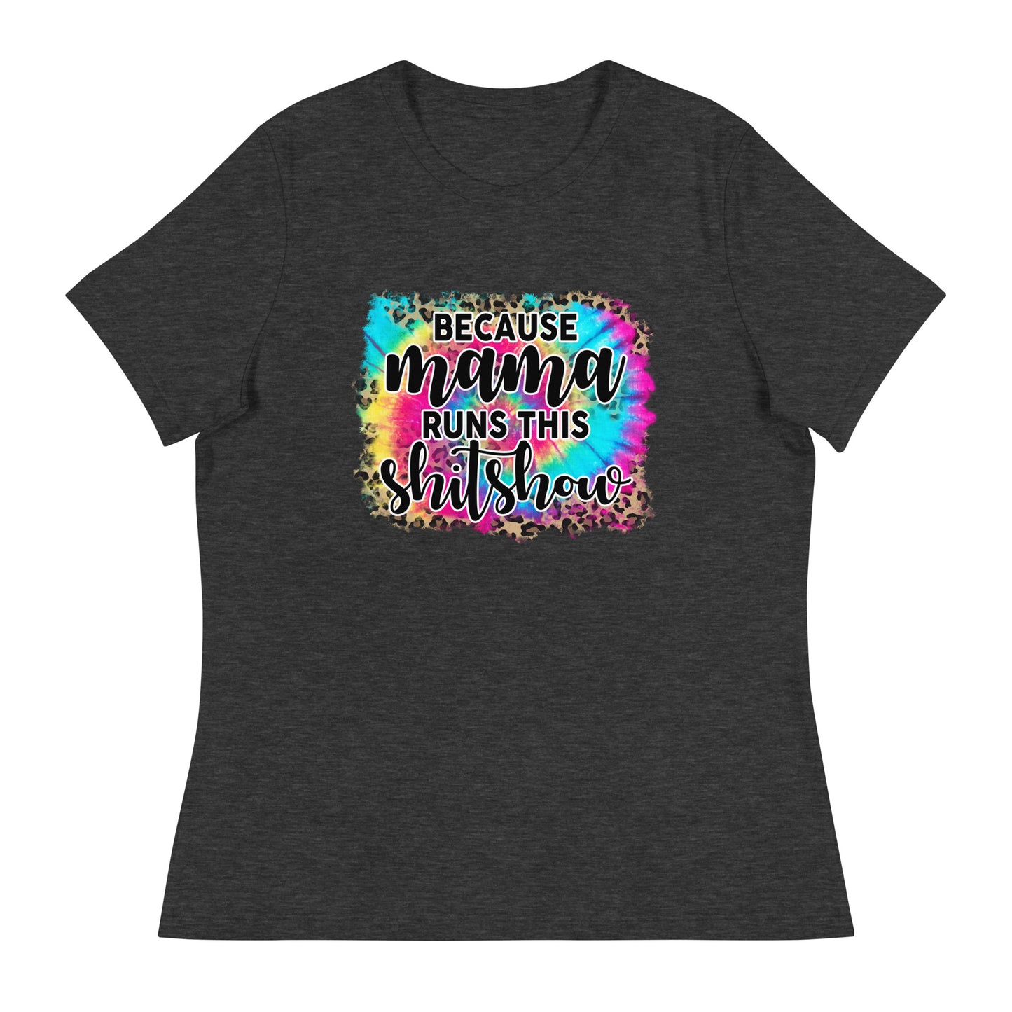 Women's Relaxed T-Shirt MAMA RUNS