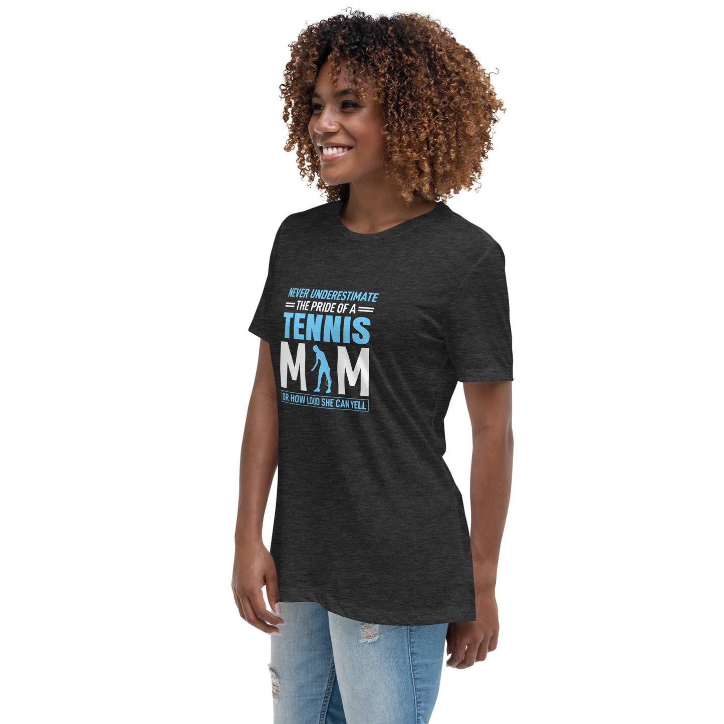 Women's Relaxed T-Shirt THE PRIDE OF A TENNIS MOM