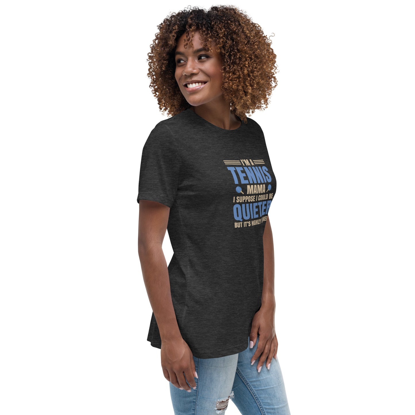 Women's Relaxed T-Shirt I'M A TENNIS MAMA