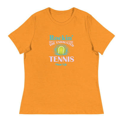 Women's Relaxed T-Shirt TENNIS MOM LIFE