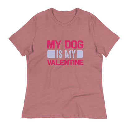 Дамска спокойна тениска MY DOG IS MY VALENTINE