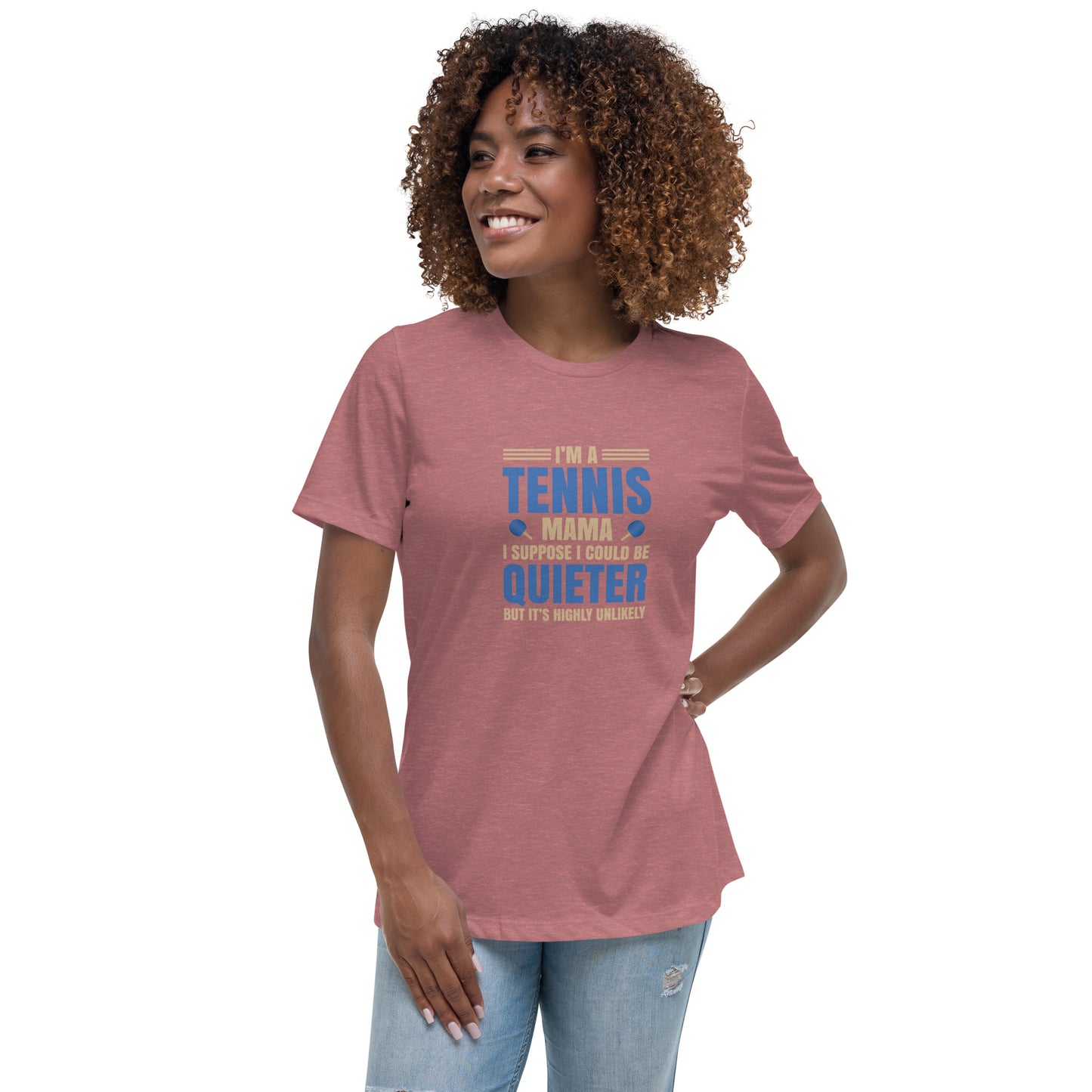 Women's Relaxed T-Shirt I'M A TENNIS MAMA