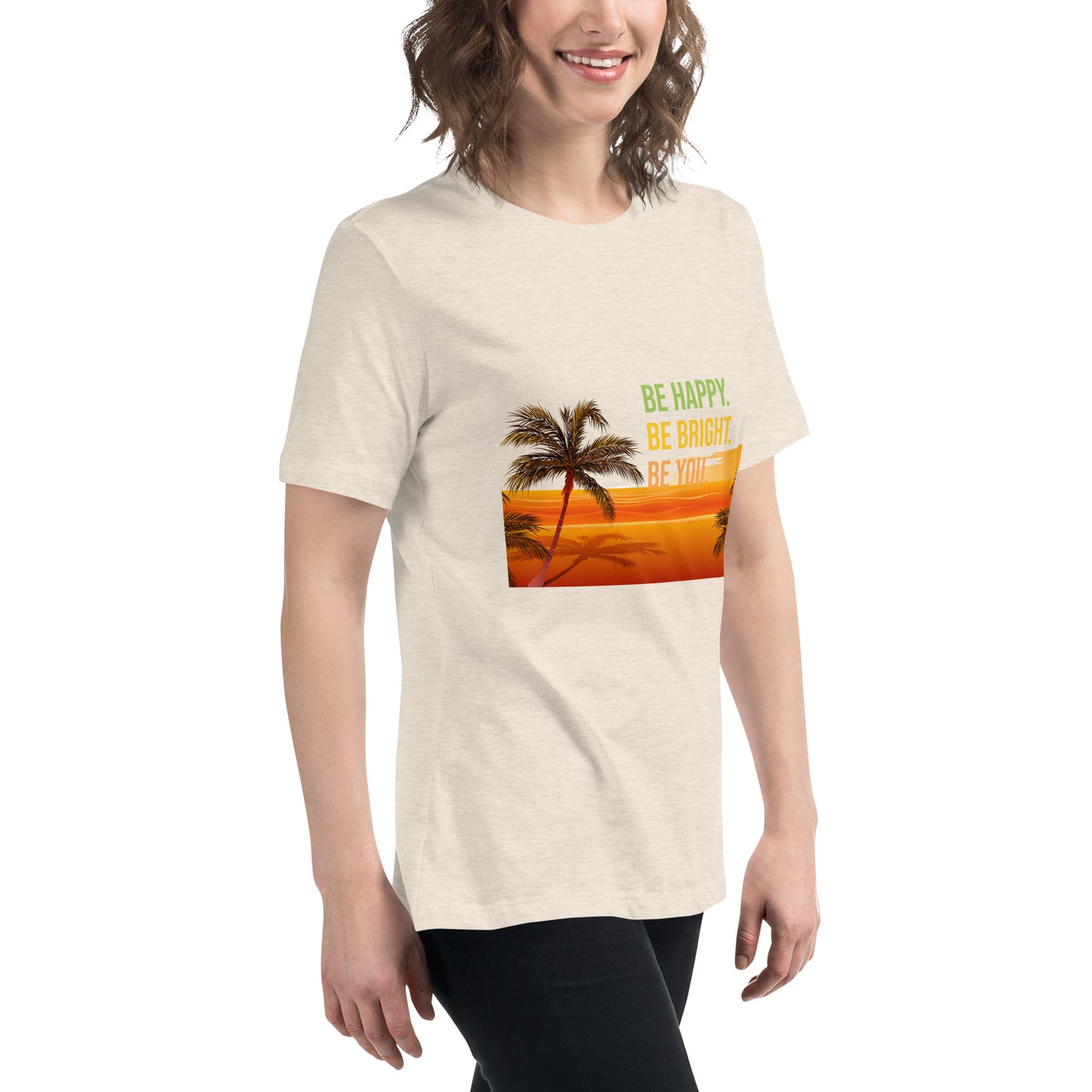 Women's Relaxed T-Shirt BE HAPPY