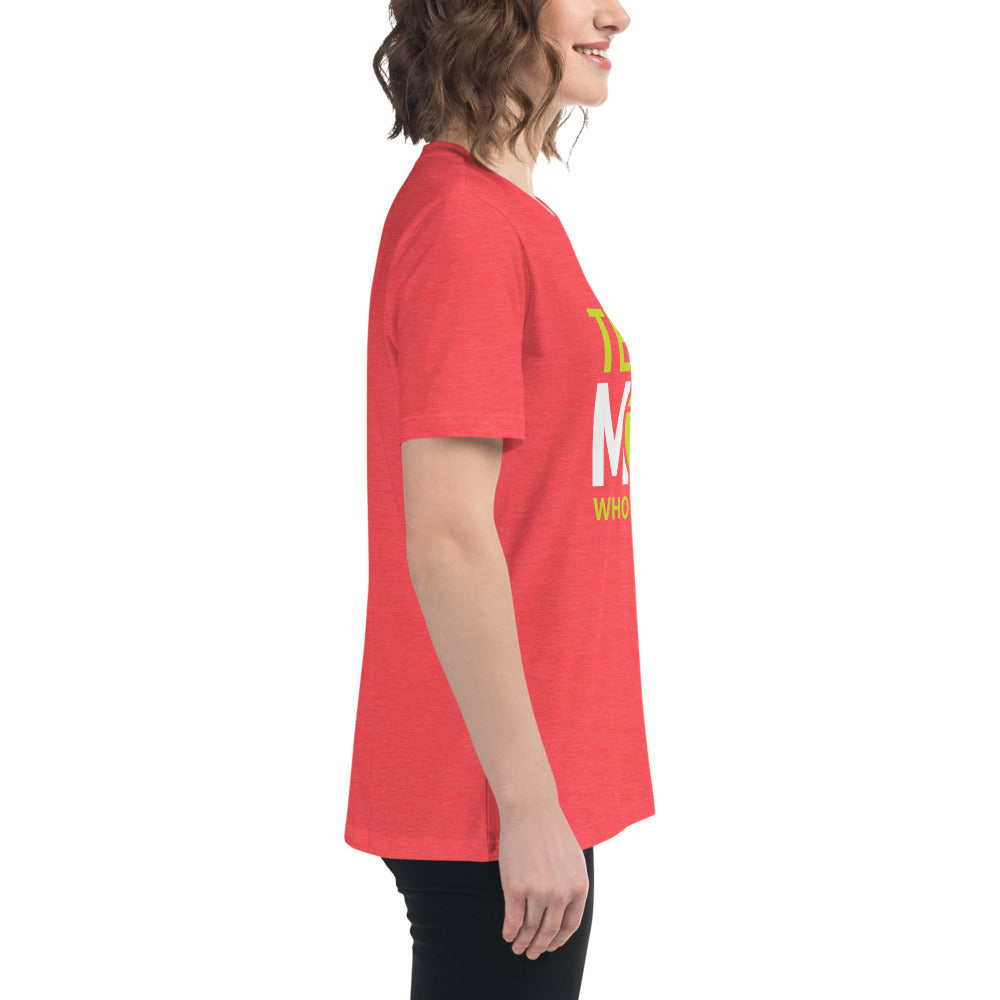 Women's Relaxed T-Shirt WHO ARE YOU?