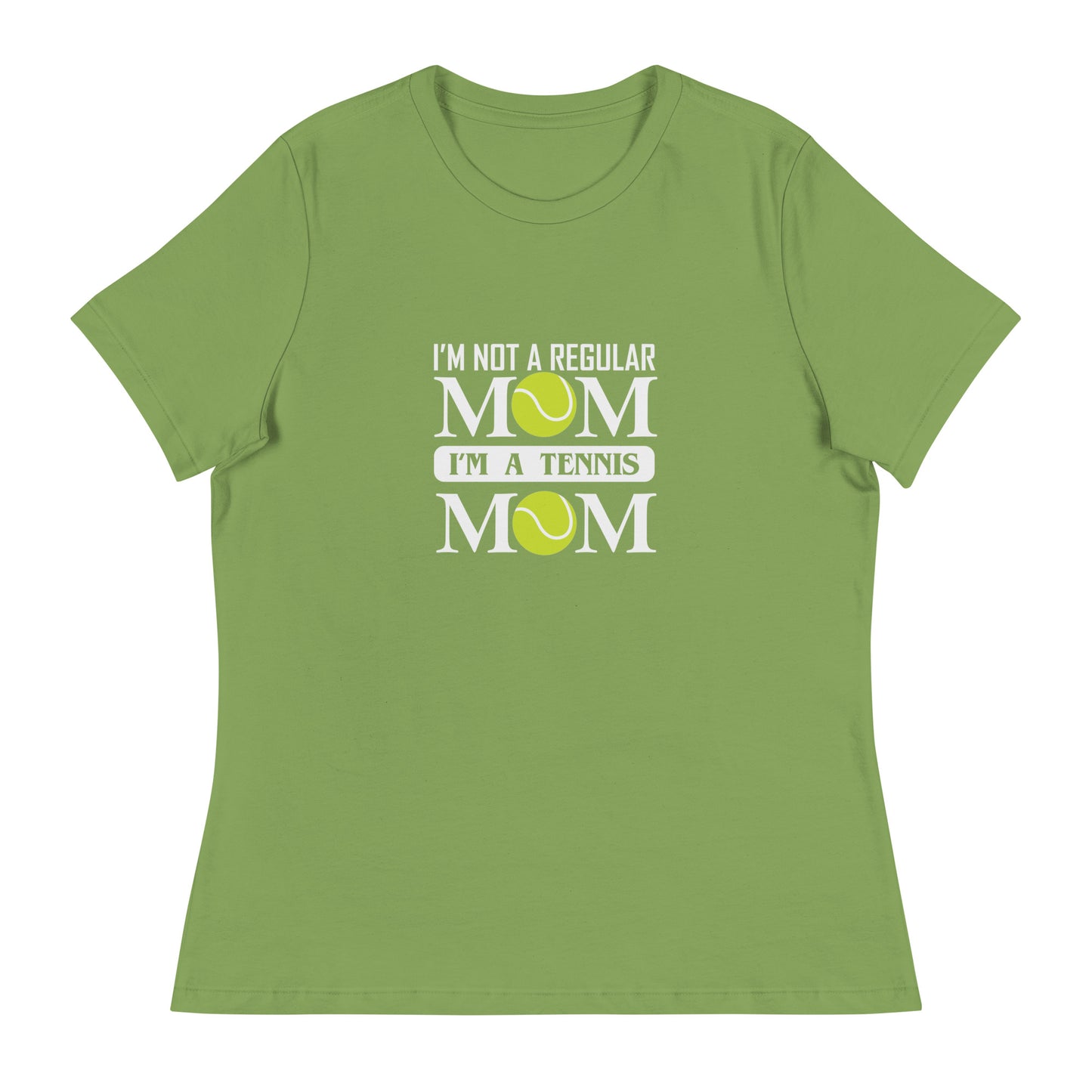 Women's Relaxed T-Shirt I'M NOT A REGULAR MOM