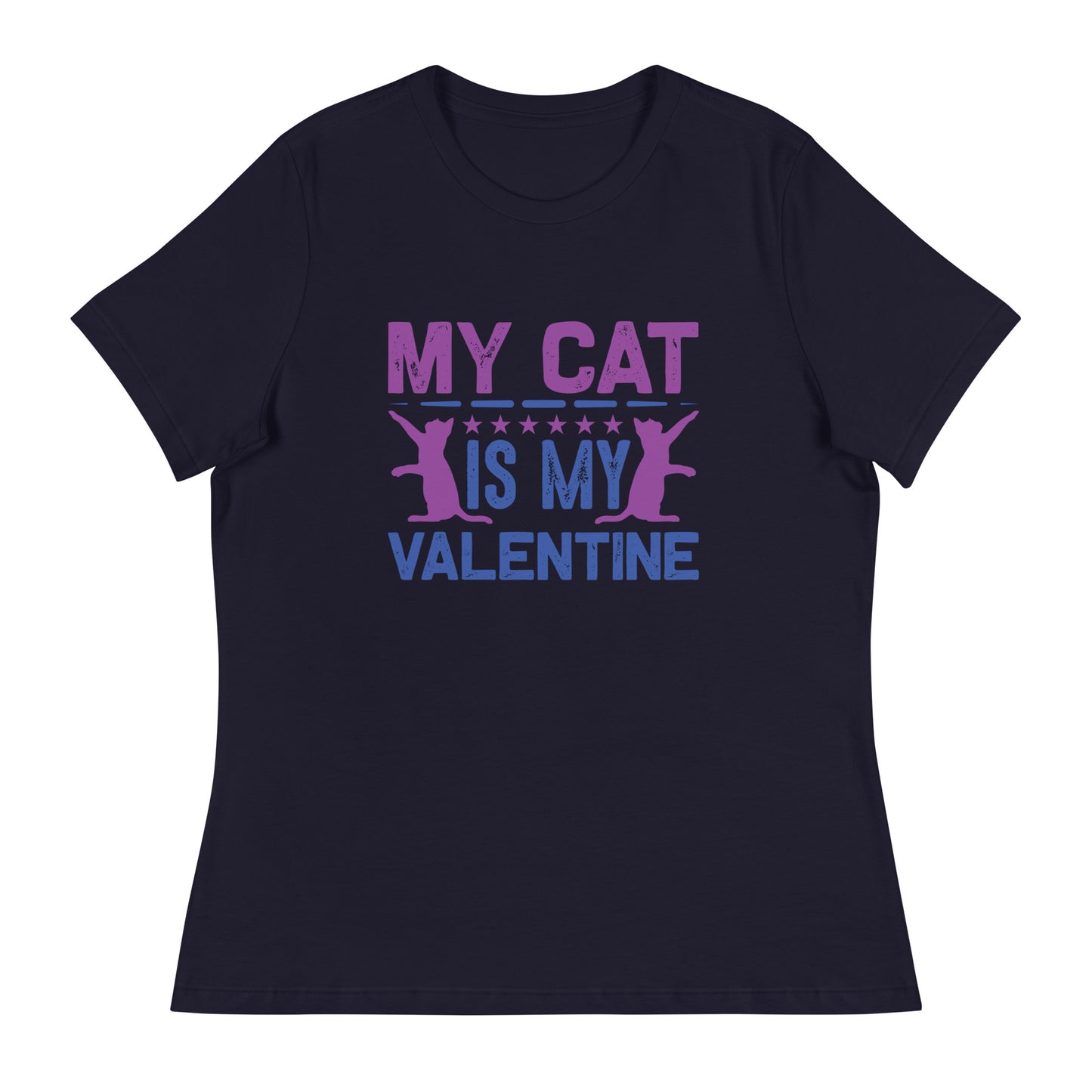 Women's Relaxed T-Shirt MY CAT IS MY VALENTINE